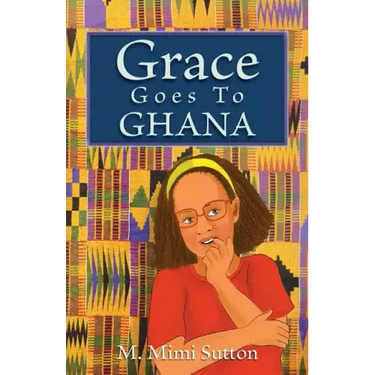 Grace Goes to Ghana