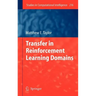 Transfer in Reinforcement Learning Domains