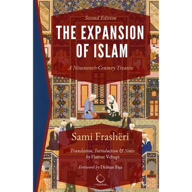 The Expansion of Islam: A Nineteenth-Century Treatise