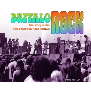 Buffalo Rock: The story of the 1970 Eatonville Rock Festival