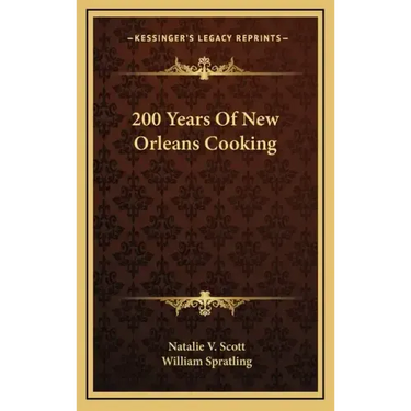 200 Years of New Orleans Cooking