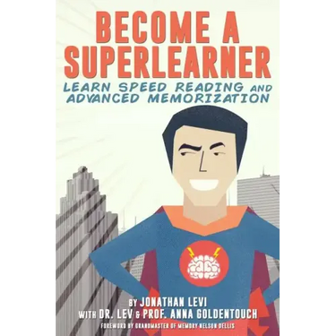 Become a SuperLearner: Learn Speed Reading & Advanced Memorization