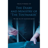 The Diary and Ministry of "The Tentmaker": The life of a bi-vocational pastor