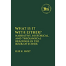 Narrative and Other Readings in the Book of Esther