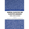 Numeral Classifiers and Classifier Languages: Chinese, Japanese, and Korean
