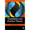 Translation and Practice Theory