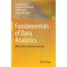 Fundamentals of Data Analytics: With a View to Machine Learning