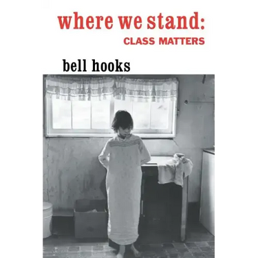 Where We Stand: Class Matters