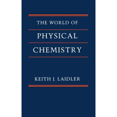 The World of Physical Chemistry