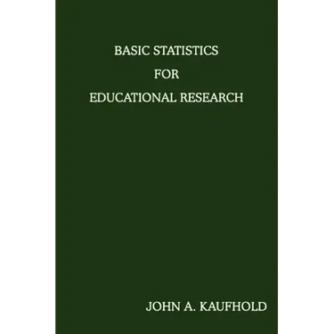 Basic Statistics For Educational Research