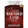 Cry the Wounded Land: Conversations with God about Maori, Pakeha and the land