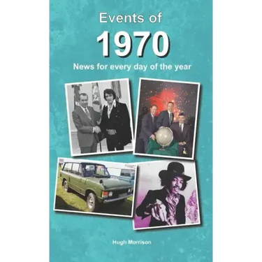 Events of 1970: news for every day of the year