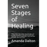 Seven Stages of Healing