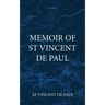 Memoir of St Vincent De Paul