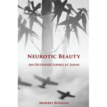 Neurotic Beauty: An Outsider Looks at Japan