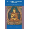 The Central Philosophy of Tibet: A Study and Translation of Jey Tsong Khapa's Essence of True Eloquence