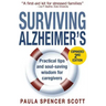 Surviving Alzheimer's: Practical Tips and Soul-Saving Wisdom for Caregivers