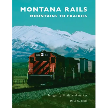 Montana Rails: Mountains to Prairies