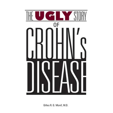 The Ugly Story of Crohn's Disease