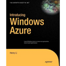 Introducing Windows Azure: An Introduction to Cloud Computing Using Microsoft Windows Azure