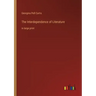 The Interdependence of Literature: in large print