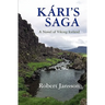 Kari's Saga: A Novel of Viking Iceland