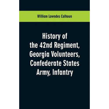 History of the 42nd Regiment, Georgia Volunteers, Confederate States Army, Infantry