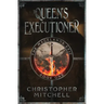 The Queen's Executioner