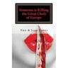 Someone Is Killing the Great Chefs of Europe