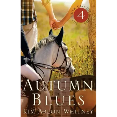 Autumn Blues: (Show Circuit Series -- Book 4)