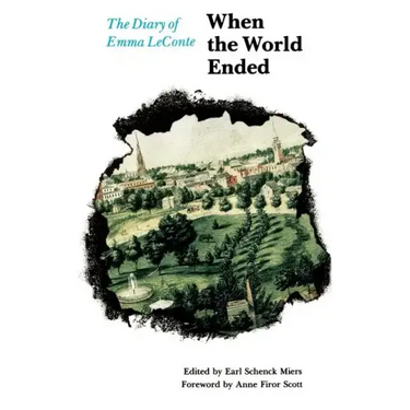 When the World Ended: The Diary of Emma LeConte