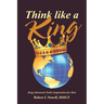 Think like a King: King Solomon's Daily Inspiration for Men
