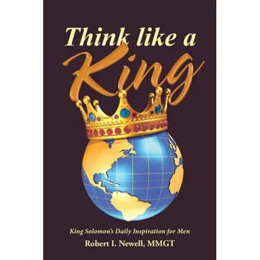 Think like a King: King Solomon's Daily Inspiration for Men
