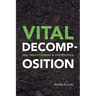 Vital Decomposition: Soil Practitioners and Life Politics