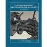 A Compendium of Mechanisms and Machines