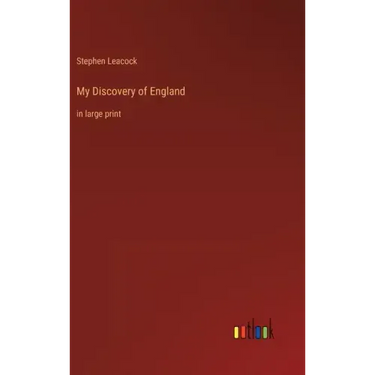 My Discovery of England: in large print