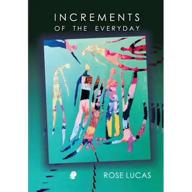 Increments of the Everyday