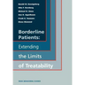 Borderline Patients: Extending the Limits of Treatability