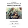 Armorers and Related Tradesmen of Harpers Ferry, 1803-1860