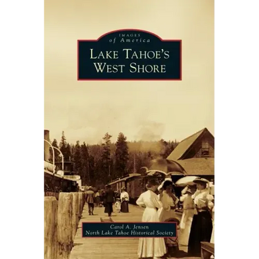 Lake Tahoe's West Shore
