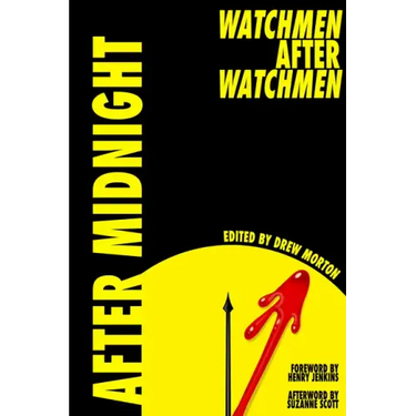 After Midnight: Watchmen After Watchmen