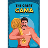 The Great Gama
