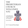 The Presbyterian Church Welcomes You