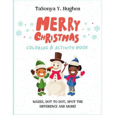 Merry Christmas Activity Book for Kids Ages 4-8: A Fun Holiday Activity Book for Kids: Mazes, Dot to Dot, I Spy, & Much More!