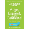 Align, Expand, and Calibrate - Your Stairway to Joy: A 90 day journal - The Extended Edition