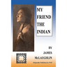 My Friend The Indian
