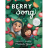 Berry Song (Caldecott Honor Book)