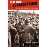New York Longshoremen: Class and Power on the Docks