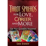 Tarot Spreads for Love, Career and More: Get Your Questions Answered
