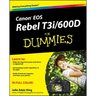 Canon EOS Rebel T3i / 600d for Dummies